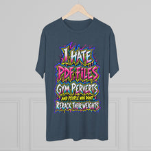 Load image into Gallery viewer, I Hate Pre-Exhausted Gym Perverts Funny Workout T-Shirt
