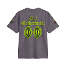 Load image into Gallery viewer, Epic Life Tee — "Epic Motherfucker"