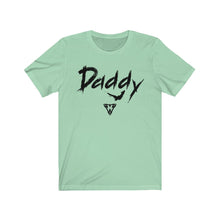 Load image into Gallery viewer, Daddy Tee