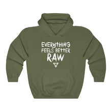 Load image into Gallery viewer, Everything Feels Better RAW Hoodie