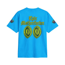 Load image into Gallery viewer, Epic Life Tee — "Epic Motherfucker"
