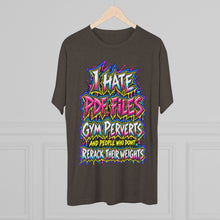 Load image into Gallery viewer, I Hate Pre-Exhausted Gym Perverts Funny Workout T-Shirt
